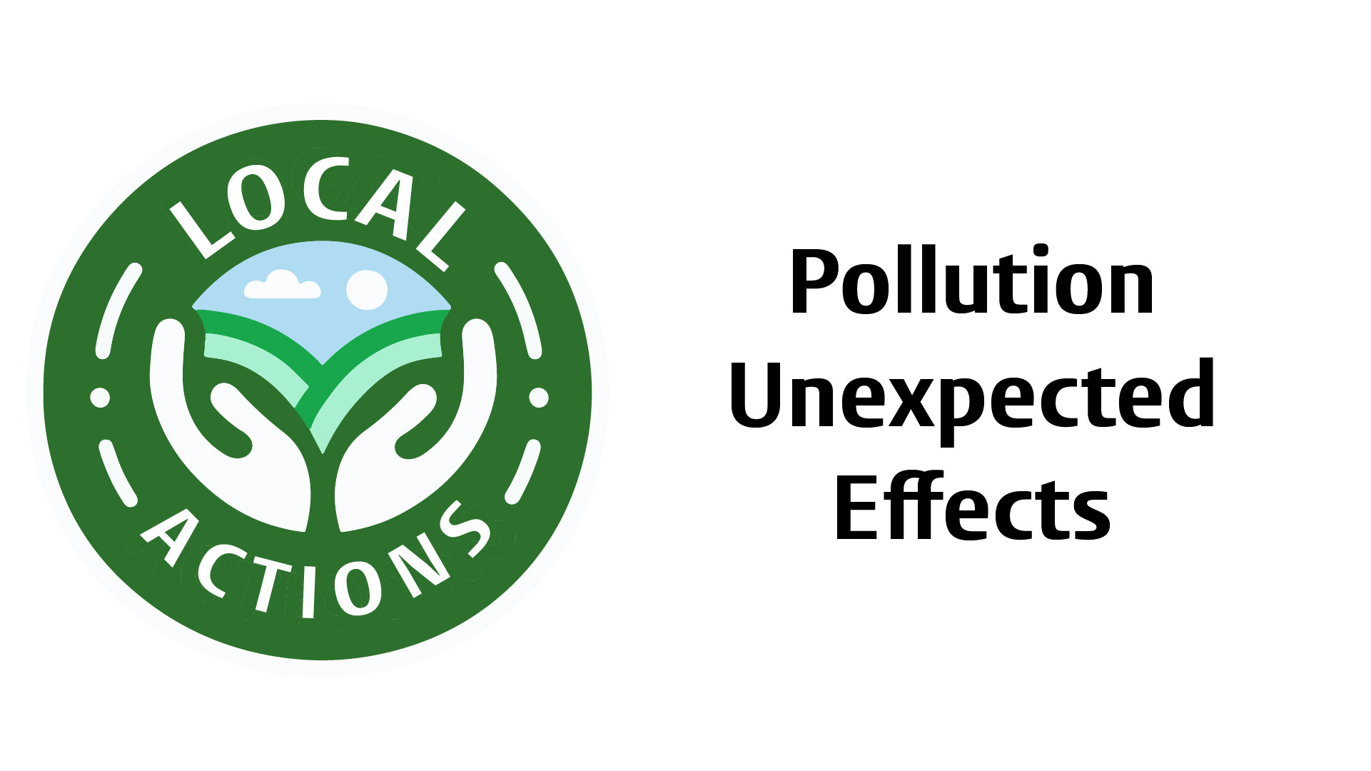 Unexpected Effects